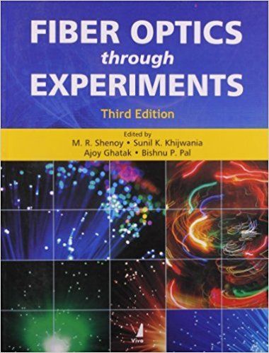 Fiber Optics Through Experiments 3rd Edn